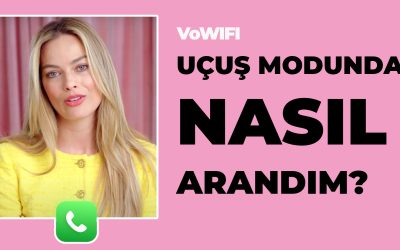 VoWifi Nedir? | Billie Eilish Margot Robbie’yi Uçak Modunda Nasıl Aradı?